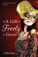 A Gift Freely Given