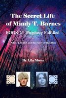 Prophecy Fulfilled: Allies, Enemies and the Forever Bloodline
