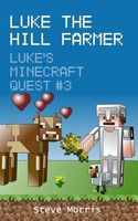 Cover of Luke the Hill Farmer by Steve Morris