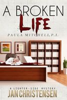Cover of A Broken Life by Jan Christensen