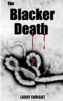 Cover of The Blacker Death by Larry Enright