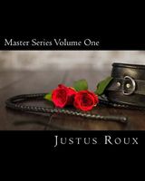 Cover of Master Series Volume One by Justus Roux