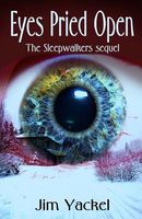 Cover of Eyes Pried Open by Jim Yackel