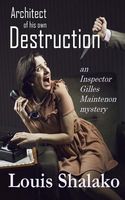 Cover of Architect of His Own Destruction by Louis Shalako / Louis Bertrand Shalako