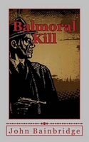 Balmoral Kill
