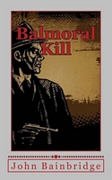 Balmoral Kill