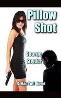Cover of Pillow Shot by George Snyder