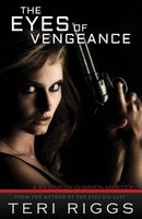 Cover of The Eyes of Vengeance by Teri Riggs
