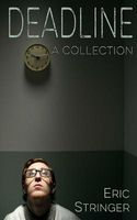 Cover of Deadline by Eric Stringer