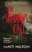 The Shadows Call