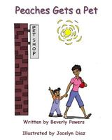 Cover of Peaches Gets a Pet by Beverly Powers