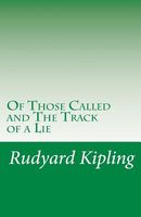 Of Those Called and the Track of a Lie