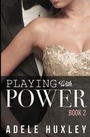 Playing with Power - Book 2