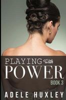 Playing with Power - Book 3
