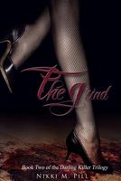 Cover of The Grind by Nikki M. Pill