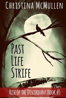 Past Life Strife