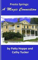 Cover of Presto Springs by Patty Hoppe; Cathy Tucker