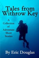 Tales from Withrow Key
