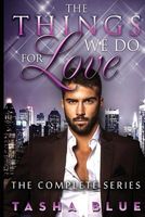 The Things We Do for Love - Complete Series