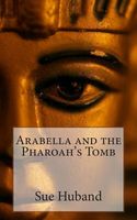 Arabella and the Pharoah's Tomb