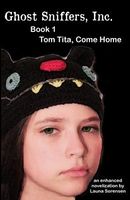 Cover of Tom Tita, Come Home by Launa Sorensen