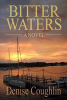 Cover of Bitter Waters by Denise Coughlin