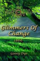 Glimmers of Change