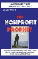 Cover of The Nonprofit Prophet by D.L. Bittick