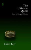 Cover of The Ultimate Quest by Calum Kerr