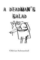 A Deadman's Salad