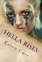Cover of Hella Rises by Karen Carr