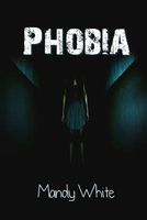 Cover of Phobia by Mandy White