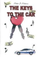 Cover of The Keys to the Car by Robert P. Robertson