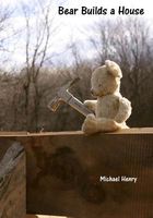 Bear Builds a House
