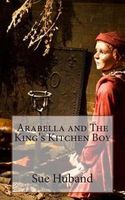Arabella and the King's Kitchen Boy
