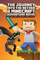 Cover of The Journey Into the Nether Part 1 by MC Steve