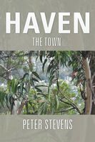 Cover of Haven: The Town by Peter Stevens