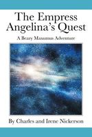 Cover of The Empress Angelina's Quest by Charles Nickerson; Irene Nickerson