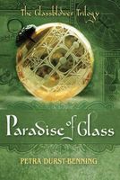 The Paradise of Glass