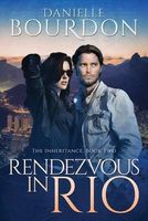 Rendezvous in Rio // Perilous Journey