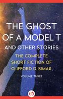 The Ghost of a Model T: And Other Stories