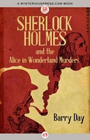 Sherlock Holmes and the Alice in Wonderland Murders