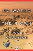 No World of Their Own