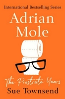 Adrian Mole: The Prostrate Years