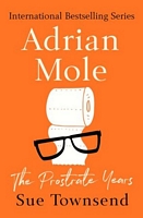 Adrian Mole: The Prostrate Years