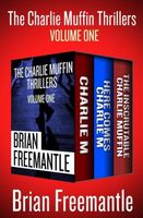 The Charlie Muffin Thrillers Volume One
