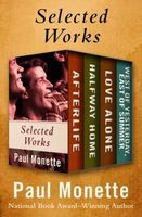 Paul Monette's Latest Book