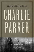 Charlie Parker: A Mysterious Profile