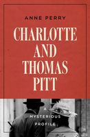 Charlotte and Thomas Pitt: A Mysterious Profile