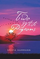 Cover of Two White Pigeons by Sylvia Hammann